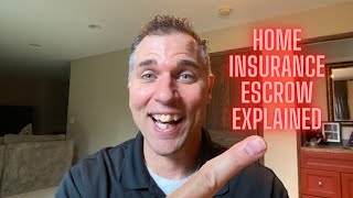 Home Insurance Escrow Explained