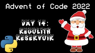 Celebrity Day 14: Regolith Reservoir [AOC2022 Python] Wealth
