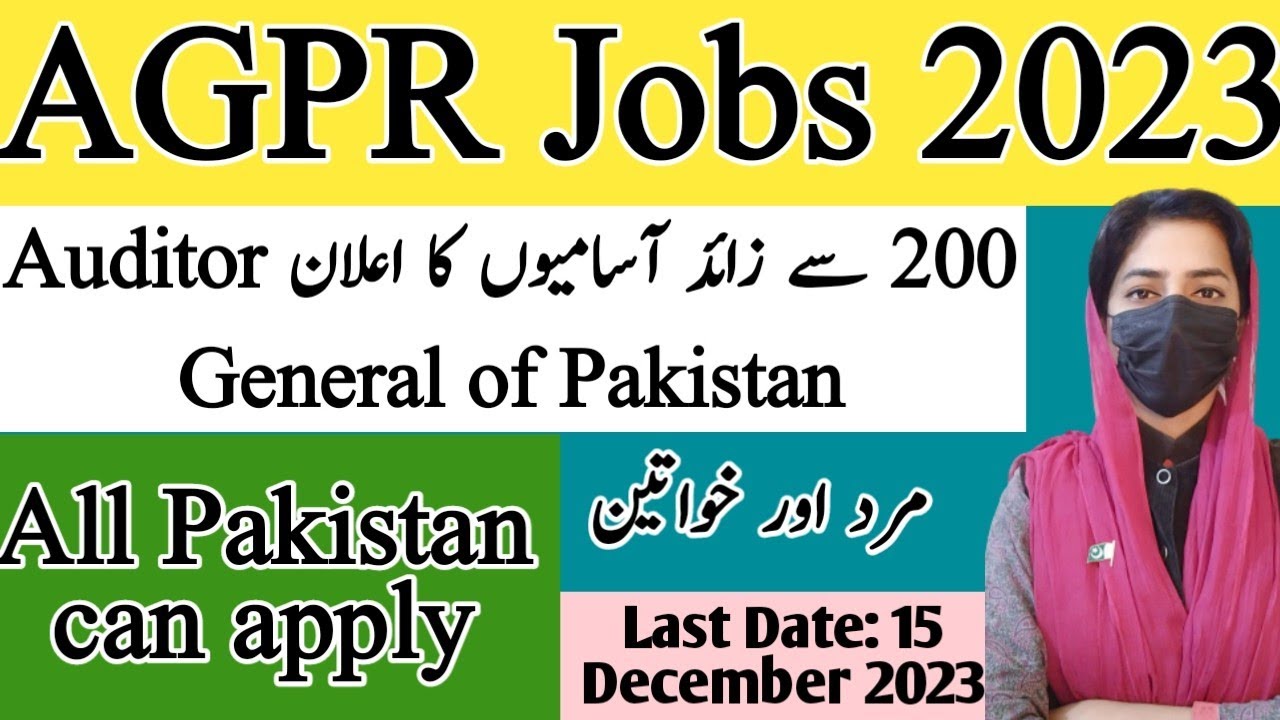 Agpr Auditor General of Pakistan Jobs 2023 - AGPR Jobs 2023 - Sanam Dilshad ...