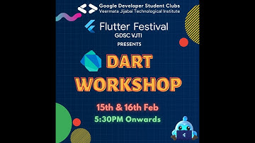 Flutter Festival GDSC VJTI | Dart Workshop | Day 1