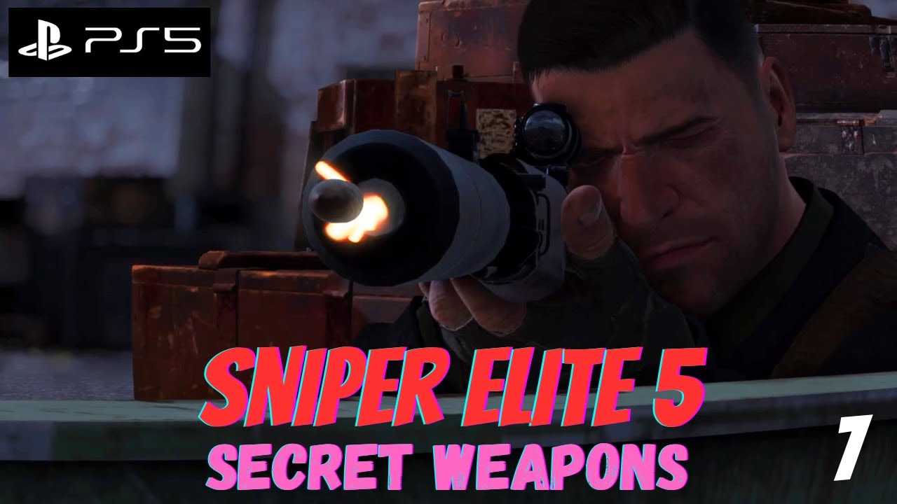 SNIPER ELITE 5 - Mission 7 - "Secret Weapons" (No Commentary, Just Gameplay)