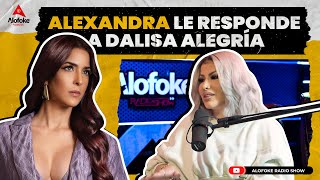 ALEXANDRA LE RESPONDE A DALISA ALEGRIA (EXCLUSIVA DE ALOFOKE RADIO SHOW LIVE)