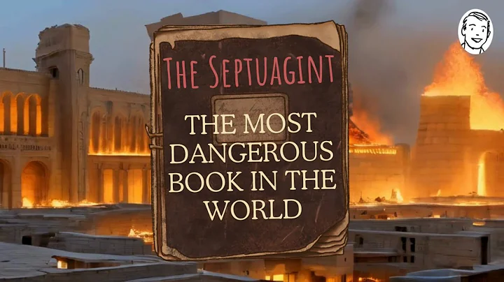 Septuagint 📖 The Most Dangerous Book in the World
