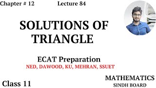 ECAT Preparation || Lecture 84 || Trigonometry || Chapter # 12 || Class 11 || Saad Latif