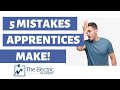 5 mistakes apprentices make and what to do