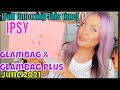 JUNE 2021 Ipsy Glambag and Glambag Plus PR Unboxing | HOT MESS MOMMA MD | FULL VIDEO UNBOXING