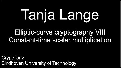 Elliptic-curve cryptography VIII - Constant-time scalar multiplication