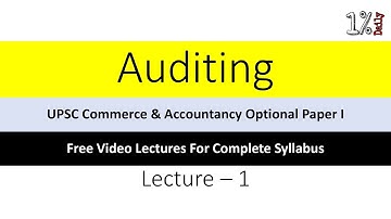 Auditing - Lecture 1 | Basics of Auditing - Part 1 | UPSC Commerce Optional Paper 1 @DailywithRishika​