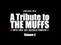 A Tribute To THE MUFFS  volume2