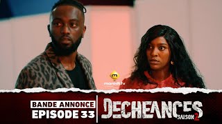 Série - Déchéances - Saison 2 - Episode 33 - Bande annonce