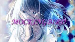 Nightcore - Mockingbird (female version) lyrics