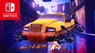 Full Gameplay Cyber Taxi Simulator Nintendo Switch