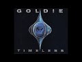 Goldie  timeless 1995 full album  2 cds