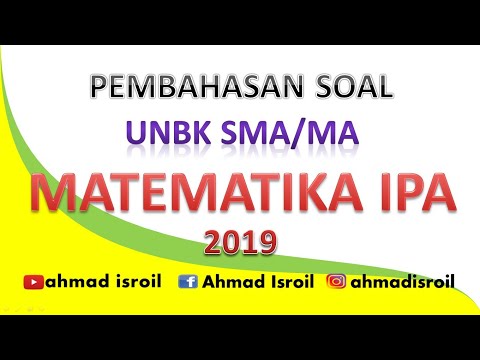 Pembahasan Soal Unbk Matematika Ipa Sma 2019 Full Youtube