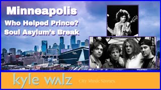 Who Helped Prince Start and Soul Asylum's Big Break [Minneapolis]