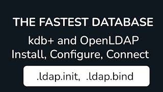 kdb+ and OpenLDAP - User Authentication