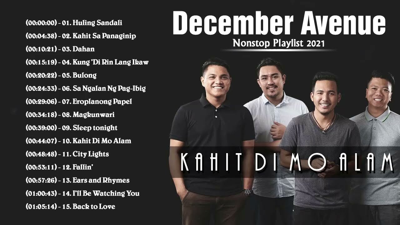 ⁣December Avenue Non - stop Playlist 2021 - December Avenue of Time 2021