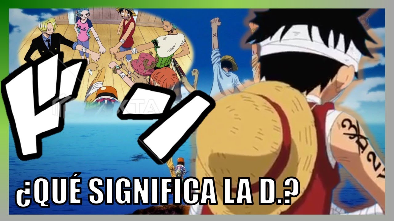 El significado de la D. | Teorías One Piece - YouTube