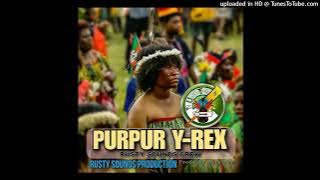 PURPUR Y-REX - Rusty Sounds Crew