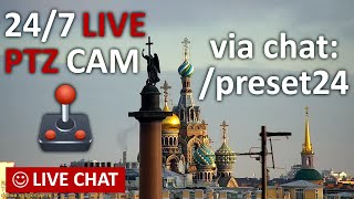 :  LIVE CAMERA PTZ Amazing St. Petersburg Russia Live Chat.   -  