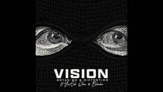 Bryan MG & Diztortion - Vison ft. Yssi sb, Qlas & Blacka