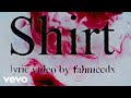 SZA - Shirt (Lyric Video)