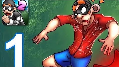 ROBBERY BOB 2 - DOUBLE TROUBLE GAMEPLAY WALKTHROUGH CHAPTER 1 PART 1 (IOS & ANDROID)