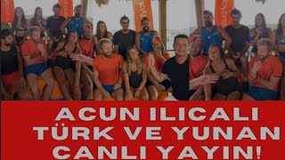 Survivor 2021 Acun Ilıcalı Canlı Yayın Türkiye-Yunanista