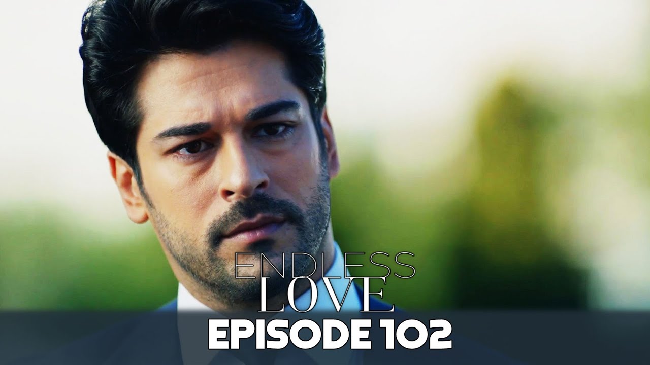 Endless Love Episode 102 in Hindi-Urdu Dubbed | Kara Sevda | Turkish Dramas