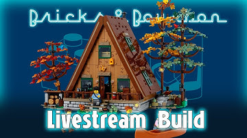 Bricks & Bourbon Live Build LEGO A-Frame Cabin part 2