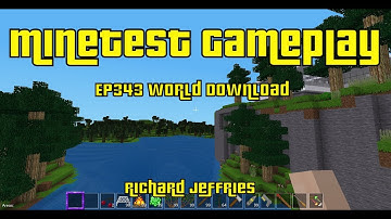 Minetest Gameplay EP343 World Download