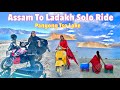 Episode20 pangong tso lake paunchne se pehle haalat kharab assam to ladakh solo ride