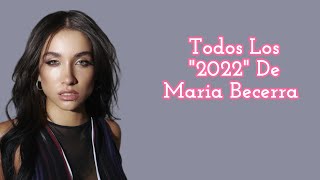 Todos los "2022" de Maria Becerra