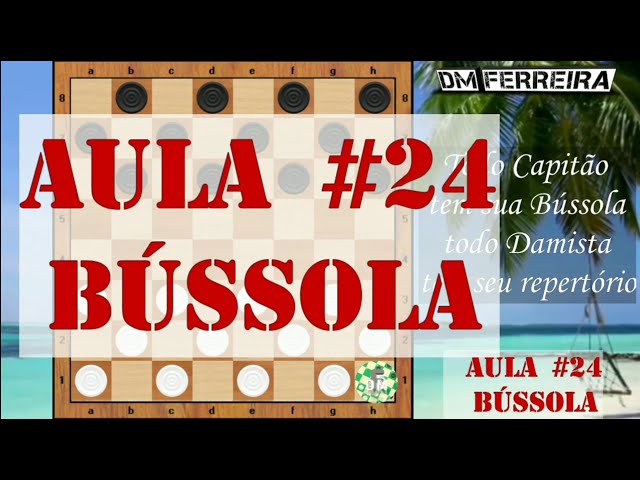 Aula#20 Praticando - Curso de Jogo de Damas Primeiros Passos de um MESTRE  