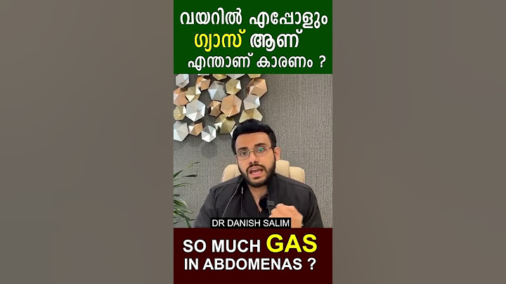 വയറ്റിൽ എപ്പോഴും ഗ്യാസ് ആണ്, എന്താണ് കാരണം ? I So much of gas in abdomenas ?