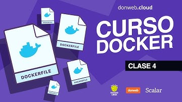 Curso Docker - Clase 4: Docker files. Creando nuestras propias imágenes