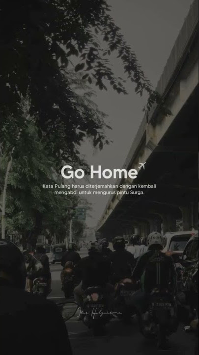 Story WA IG fullscreen Terbaru 2020‼ Go Home