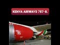 ✈| KENYA AIRWAYS | 787 ECONOMY CLASS | DUBAI - NAIROBI |✈