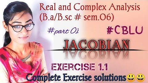 B.a/B.sc||Maths:-Real and Complex Analysis||Chapter 01||Jacobian||Exercise 1.1||CBLU||MDU||