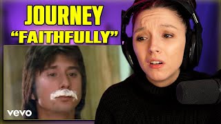 Such A Beautiful Song!! Journey  Faithfully | FIRST TIME REACTION | (Official HD Video)