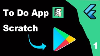 Information Flutter Tutorial To Do App From Scratch To Play Store - E1. About Project Update