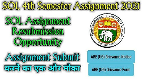 sol 4th semester students assignment re submission opportunity 2021! sol abe grievance form 2021