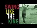 Swing Like The King: Achieving Arnold Palmer’s Rhythm | Golfing World