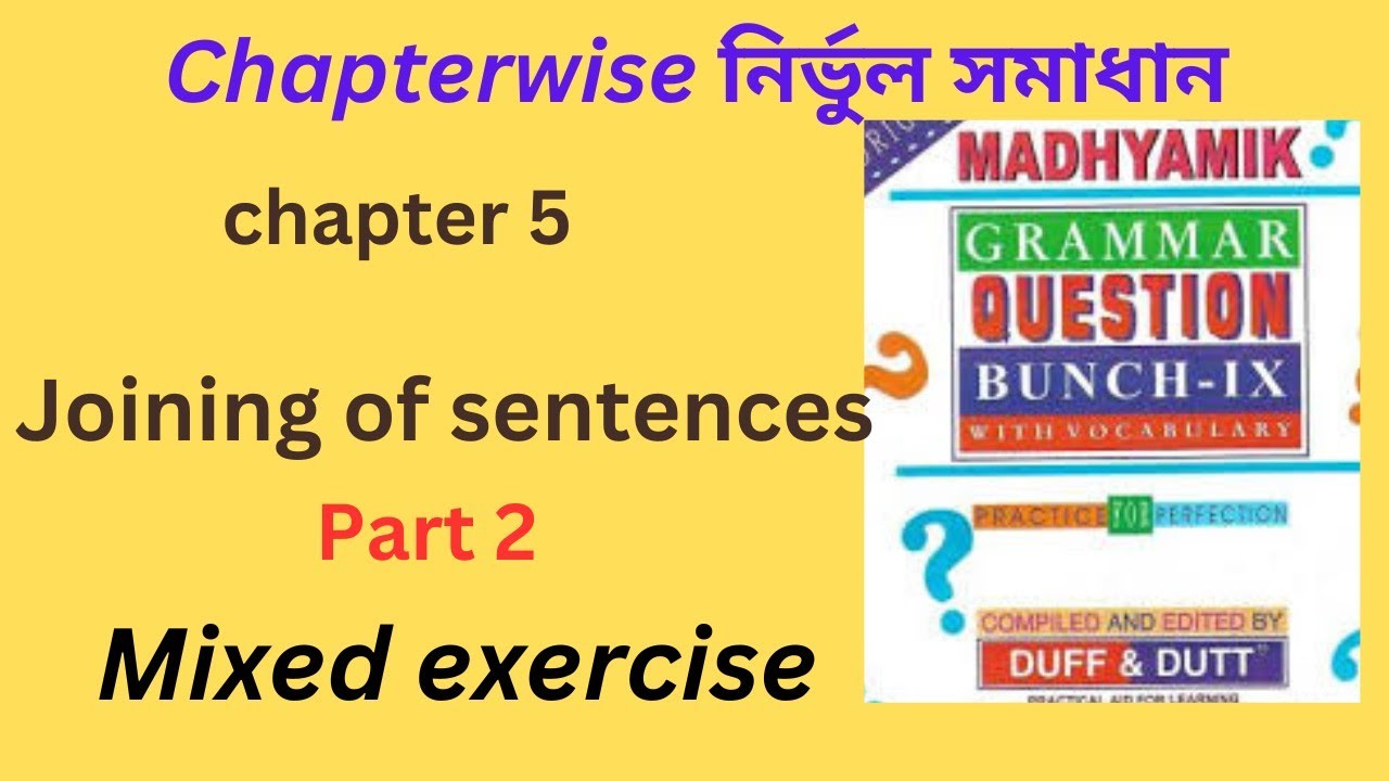 Class 9 Joining Of Sentences chapter 5 Duff Dutt Question Bunch class-9-joining-of-sentences-chapter-5-duff-dutt-question-bunch