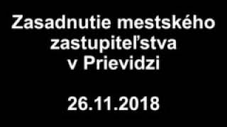 11. zasadnutie Mestského zastupiteľstva v Prievidzi - 26. november 2018