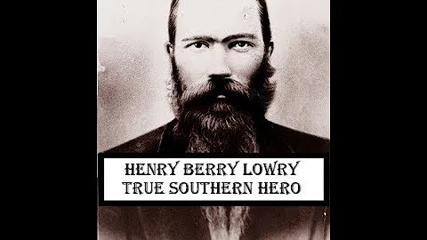 Henry Berry Lowry: True Southern Hero