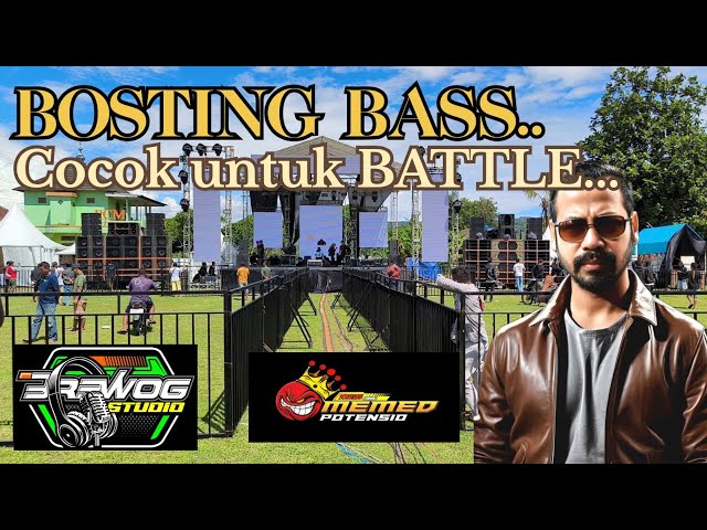 Cocok Buat BATTLE•BOSTING BASS BREWOG STUDIO feat MEMED POTENSIO•||• class=