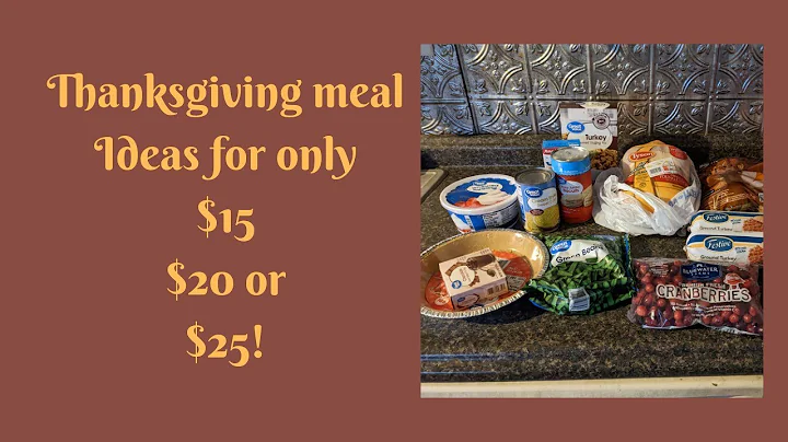 Full Thanksgiving meal ideas for under $15, $20 or $25!