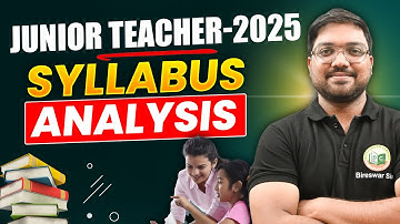JUNIOR TEACHER(JT) - 2025 // SYLLABUS ANALYSIS #bidyasagarclasses_tet #juniorteacher #teacherexams