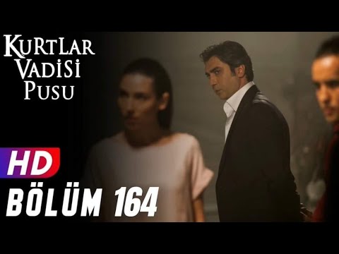 Kurtlar Vadisi Pusu 164.Bölüm FullHD 1080p (Duran Emmi)